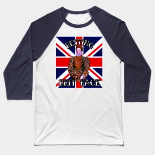 “Resting Brit Face” Elizabeth I Baseball T-Shirt